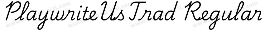 PlaywriteUsTrad Regular字体转换